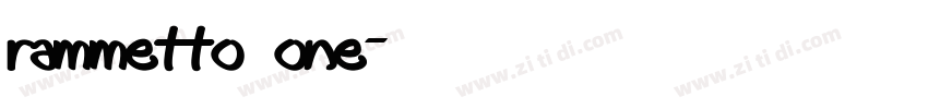 rammetto one字体转换